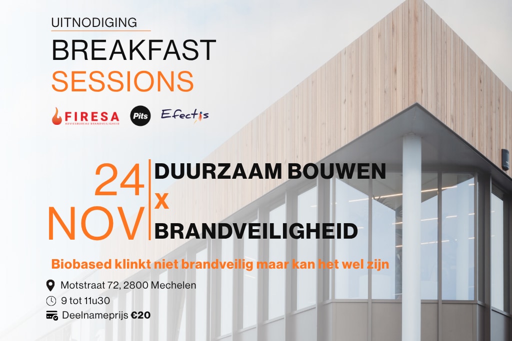 PITS, Firesa en Efectis brengen duurzaam bouwen en brandveiligheid samen in Breakfast Sessions 2